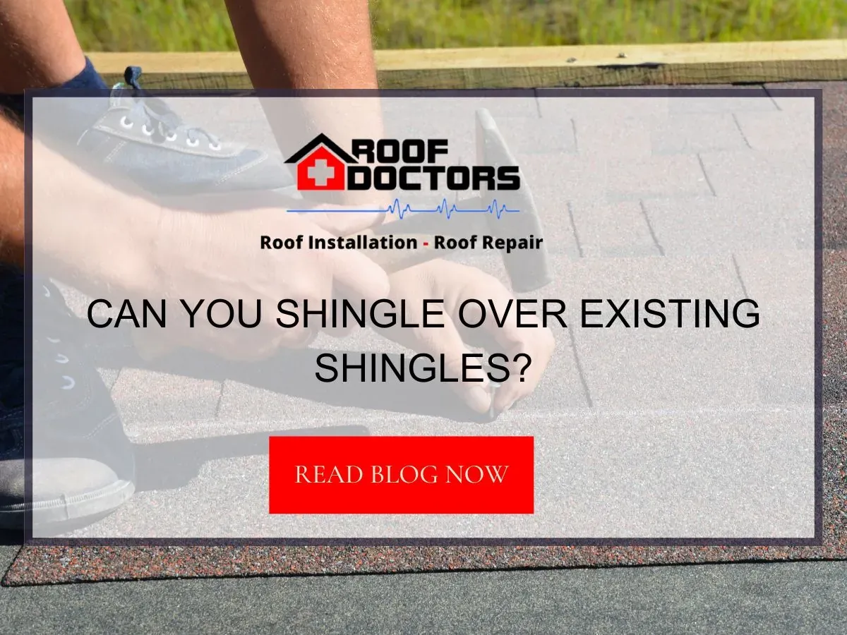 Can You Shingle Over Existing Shingles?