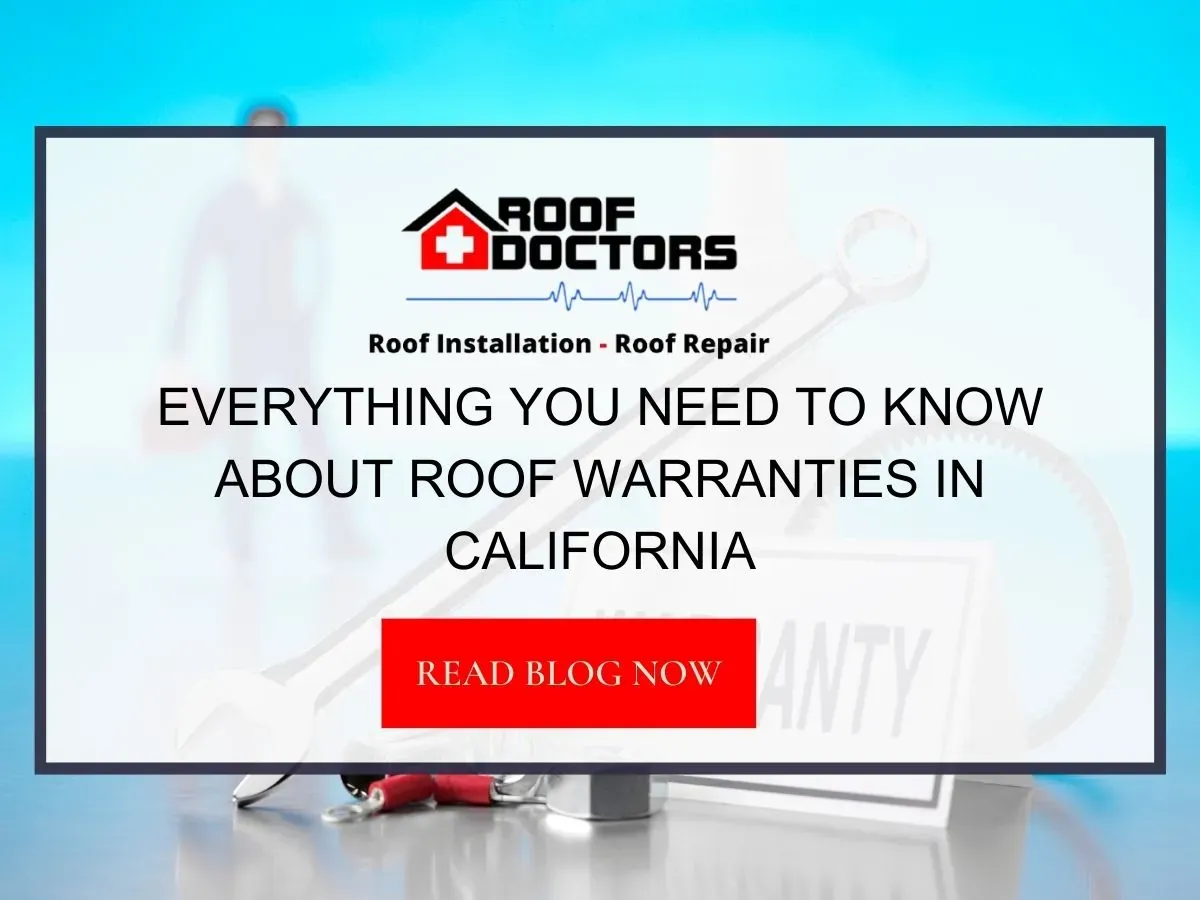 Everything You Need To Know About Roof Warranties In California