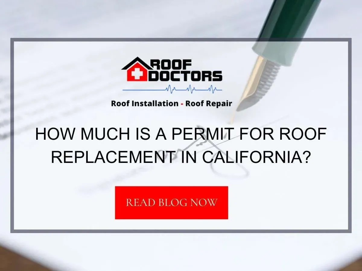 How Much Is a Permit for Roof Replacement in California?