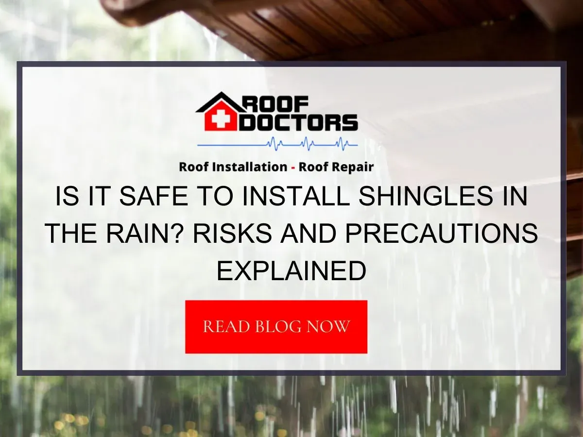 Is It Safe to Install Shingles in the Rain?