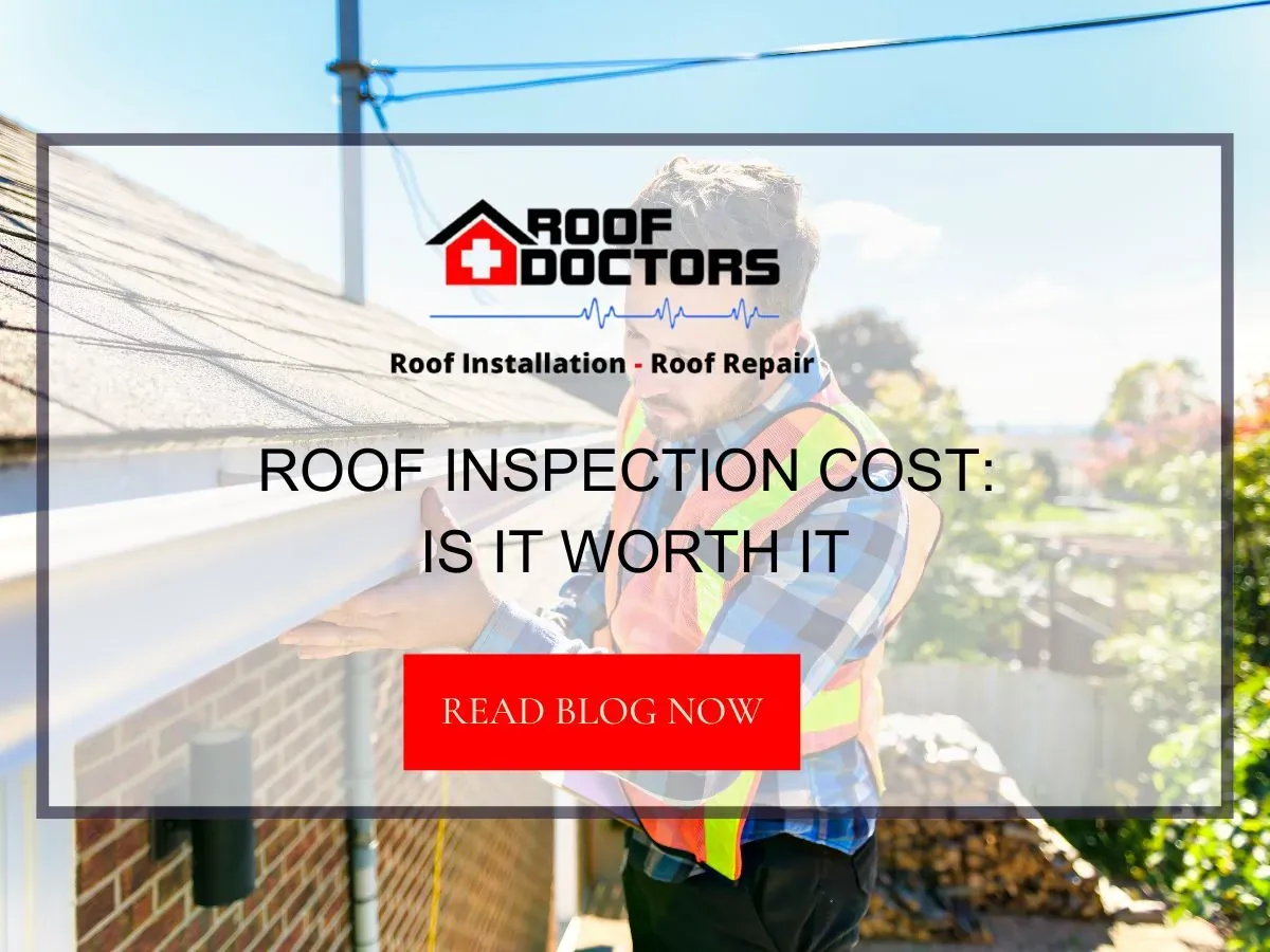 Roof Inspection Cost: Is It Worth It