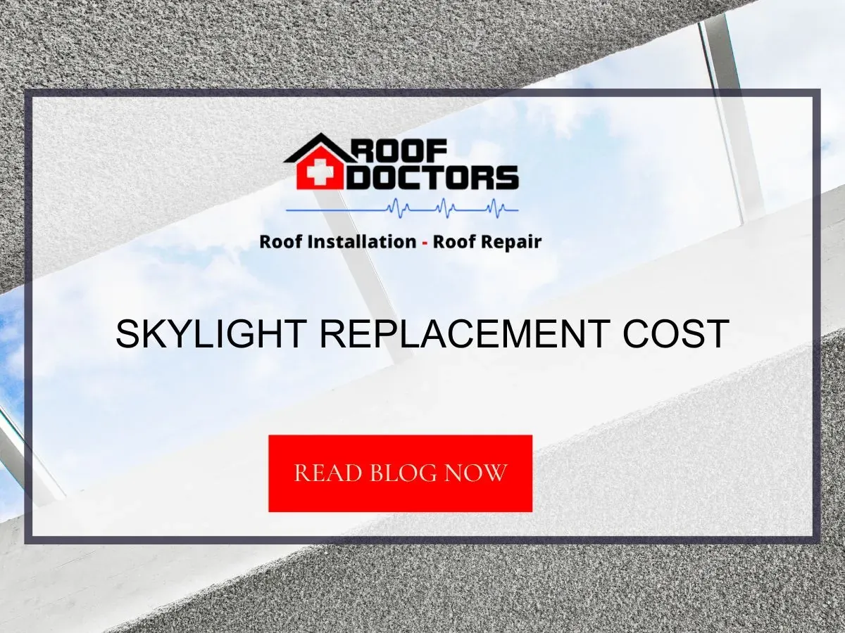 Skylight Replacement Cost