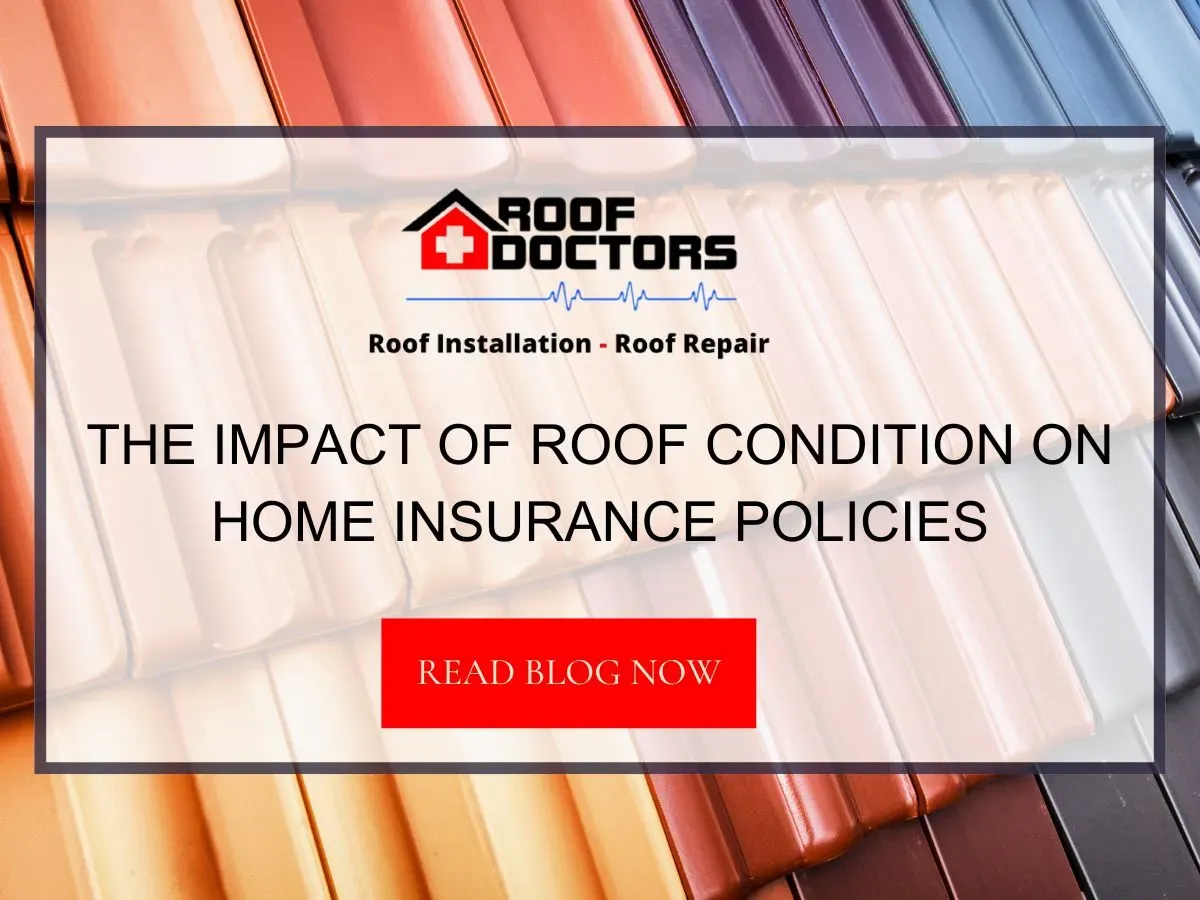 The Impact of Roof Condition on Home Insurance Policies
