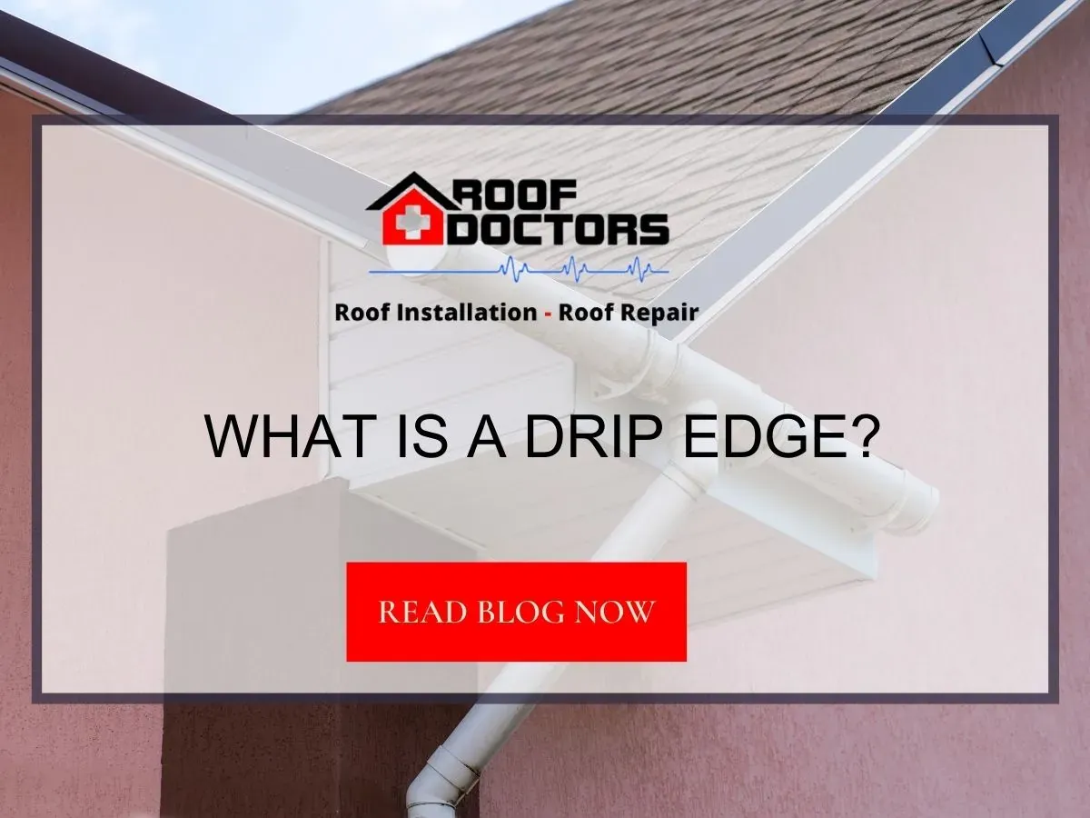What Is A Drip Edge?