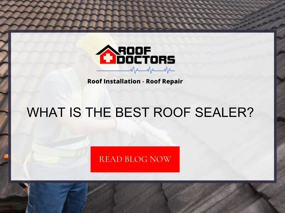 What Is The Best Roof Sealer?