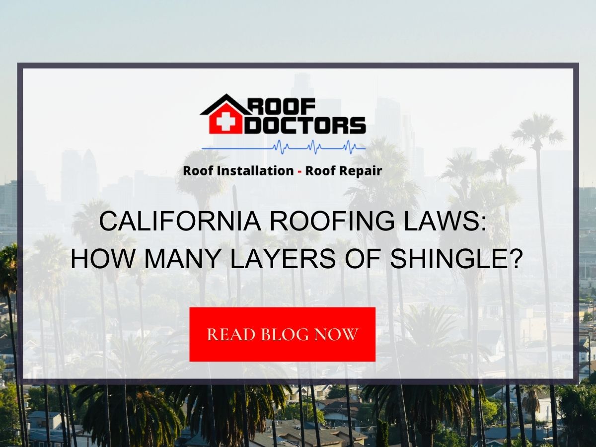Front image of a blog titled "California Roofing Laws: How Many Layers of Shingle?" with California palm trees as the background and the title displayed in serif typography