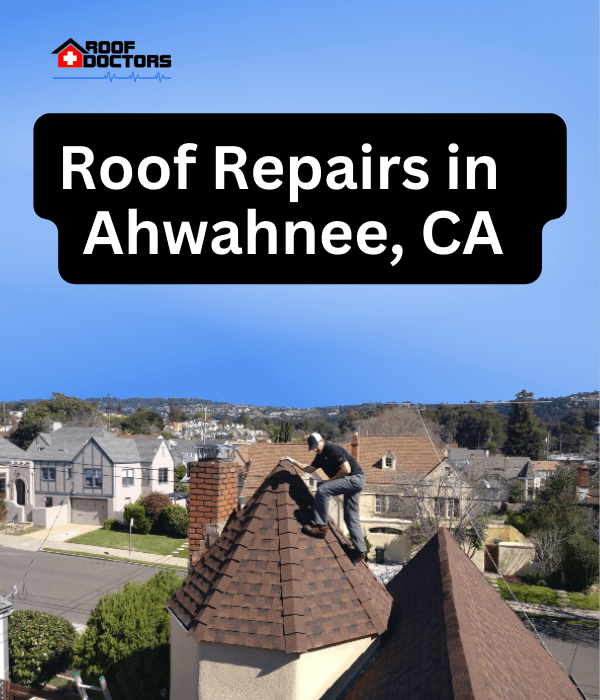 A man standing on steep shingle roof turret with a blue sky background with the text " Roof Repairs in Ahwahnee, Ca" overlayed