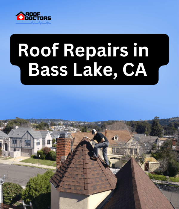 A man standing on steep shingle roof turret with a blue sky background with the text " Roof Repairs in Bass Lake, Ca" overlayed