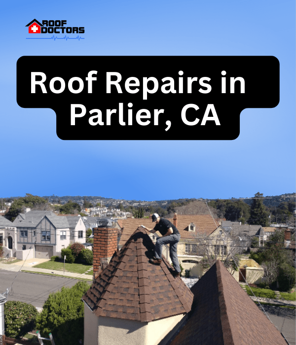 A man standing on steep shingle roof turret with a blue sky background with the text " Roof Repairs in Parlier, Ca" overlayed