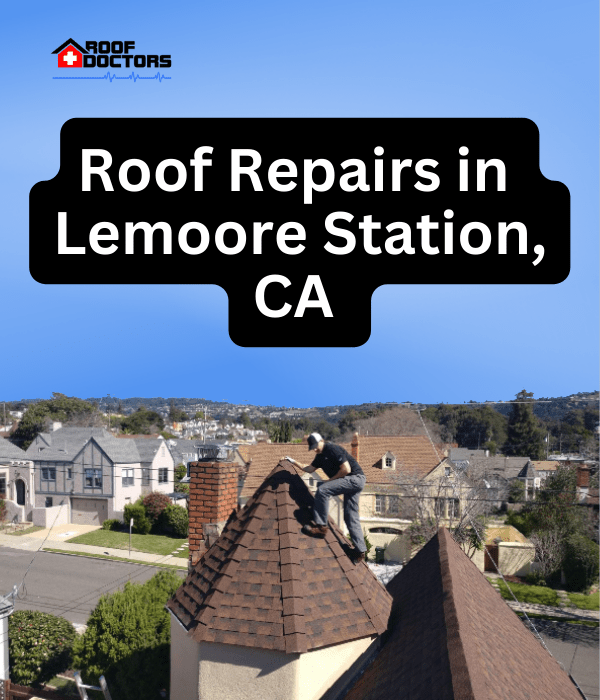 roof turret with a blue sky background with the text " Roof Repairs in Lemoore Station, Ca" overlayed
