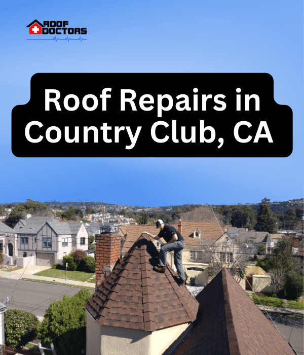 roof turret with a blue sky background with the text " Roof Repairs in Country Club, Ca" overlayed