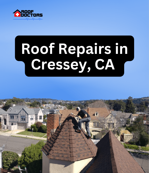 roof turret with a blue sky background with the text " Roof Repairs in Cressey, Ca" overlayed