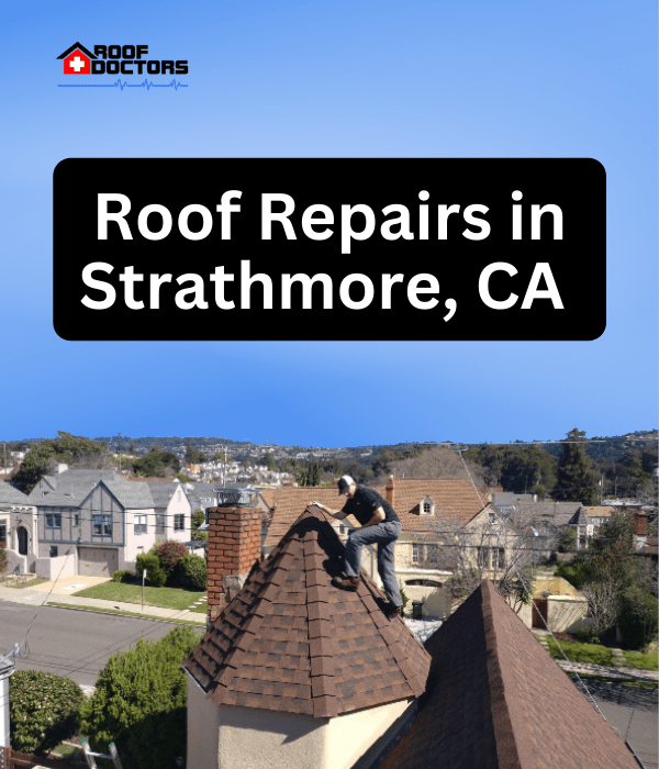 roof turret with a blue sky background with the text " Roof Repairs in Strathmore, Ca" overlayed