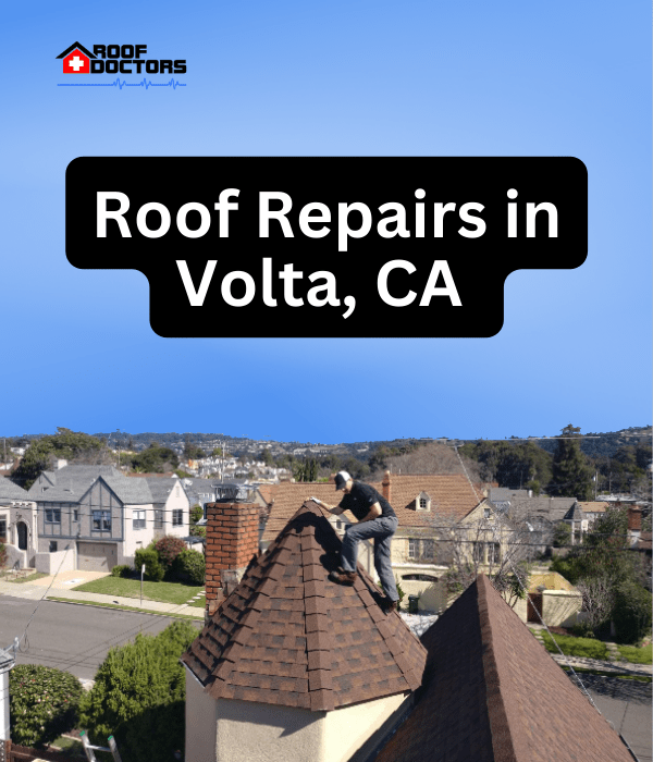 roof turret with a blue sky background with the text " Roof Repairs in Volta, Ca" overlayed
