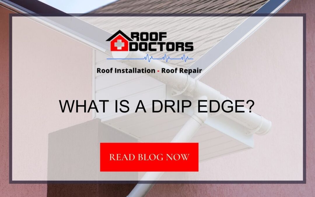 What Is A Drip Edge?