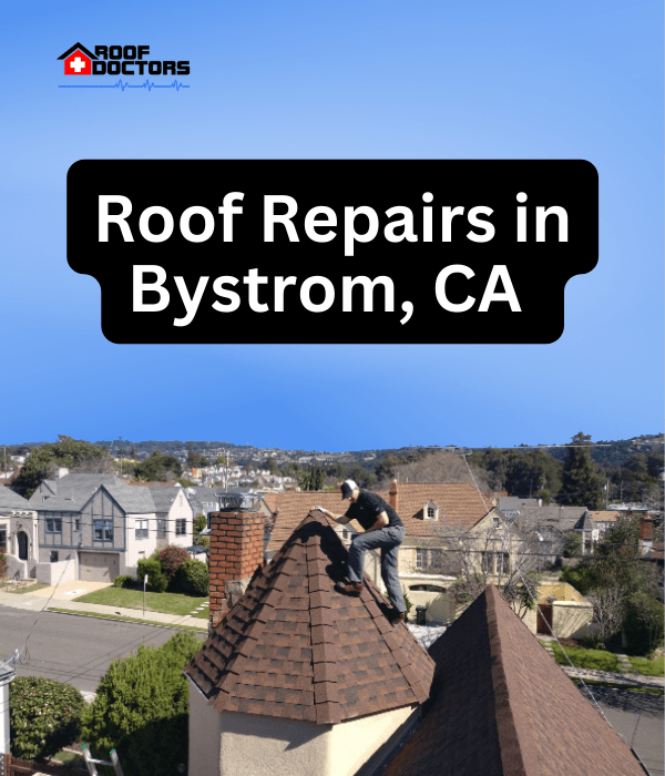 roof turret with a blue sky background with the text " Roof Repairs in Bystrom, Ca" overlayed