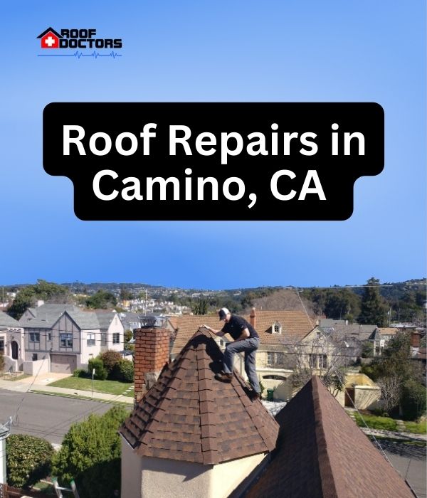 roof turret with a blue sky background with the text " Roof Repairs in Camino, Ca" overlayed