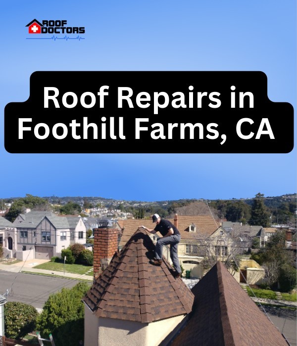 roof turret with a blue sky background with the text " Roof Repairs in Foothill Farms, Ca" overlayed