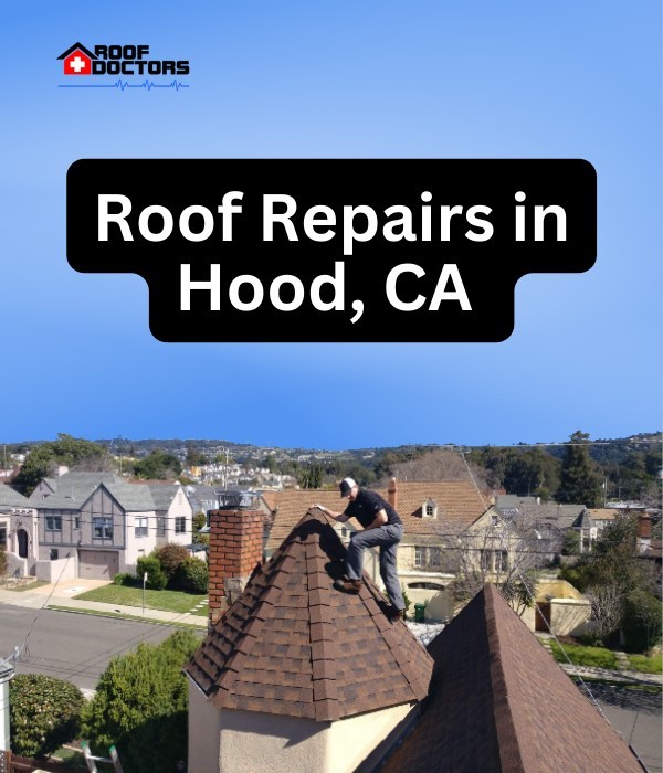roof turret with a blue sky background with the text " Roof Repairs in Hood, Ca" overlayed