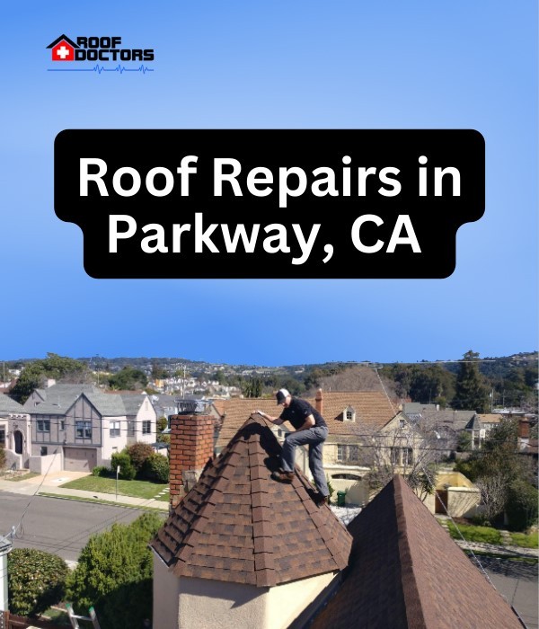 roof turret with a blue sky background with the text " Roof Repairs in Parkway, Ca" overlayed
