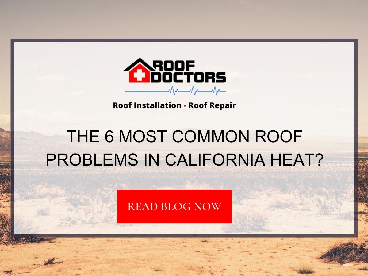Front image of a blog titled " The 6 Most Common Roof Problems in California Heat? " with a California desert as the background and the title displayed in serif typography
