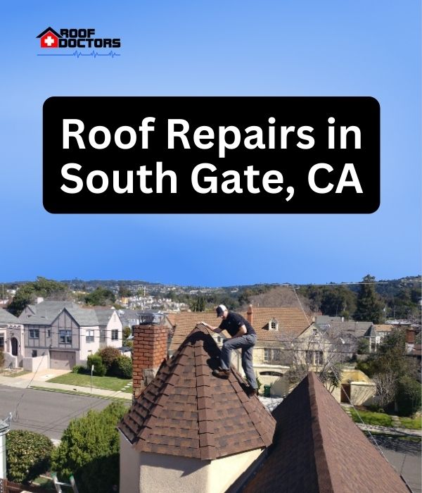 roof turret with a blue sky background with the text " Roof Repairs in South Gate, CA" overlayed