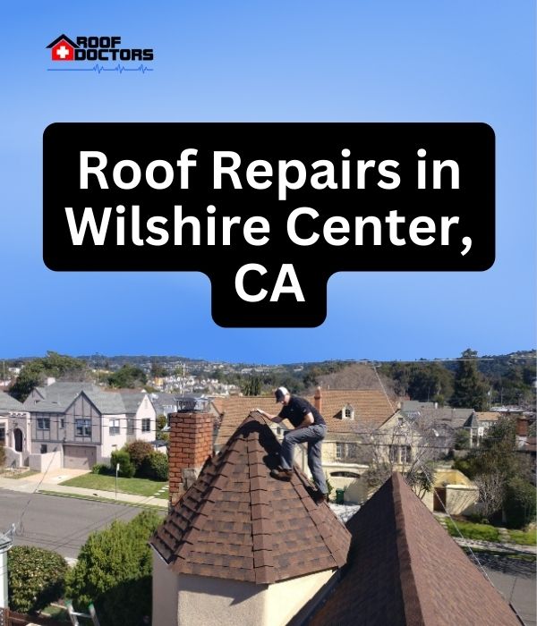 roof turret with a blue sky background with the text " Roof Repairs in Wilshire Center, CA" overlayed