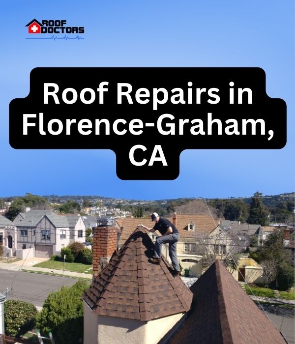 roof turret with a blue sky background with the text " Roof Repairs in Florence-Graham, CA" overlayed