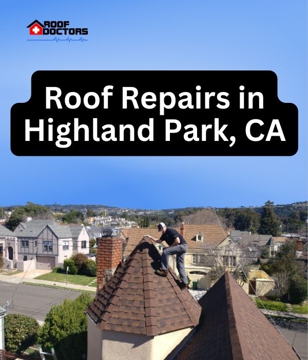 roof turret with a blue sky background with the text " Roof Repairs in Highland Park, CA" overlayed