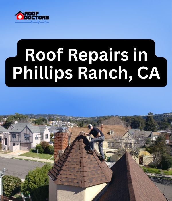 roof turret with a blue sky background with the text " Roof Repairs in Phillips Ranch, CA" overlayed