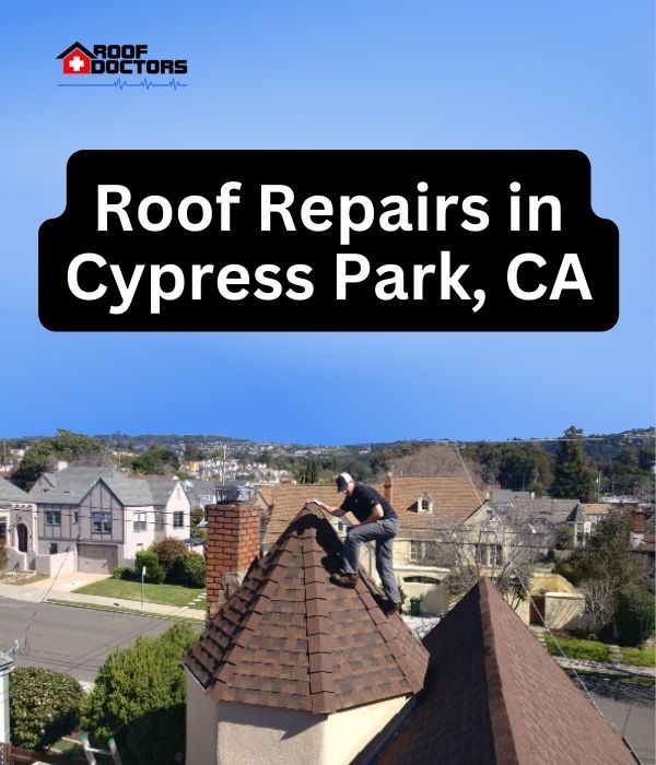 roof turret with a blue sky background with the text " Roof Repairs in Cypress Park, CA" overlayed 