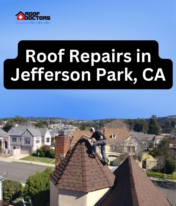 roof turret with a blue sky background with the text " Roof Repairs in Jefferson Park, CA" overlayed