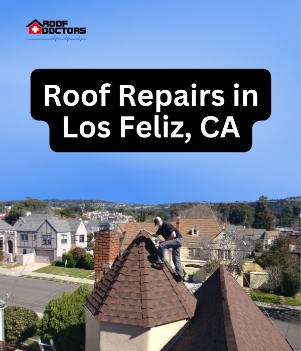 roof turret with a blue sky background with the text " Roof Repairs in Los Feliz, CA" overlayed