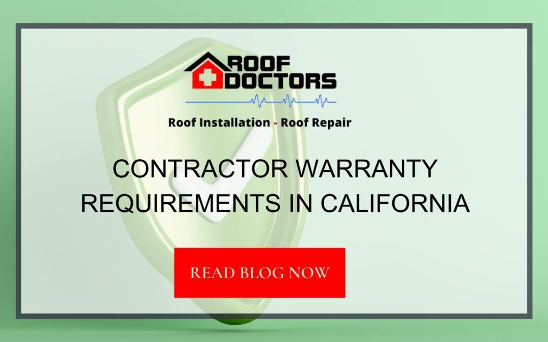 Contractor Warranty Requirements in California