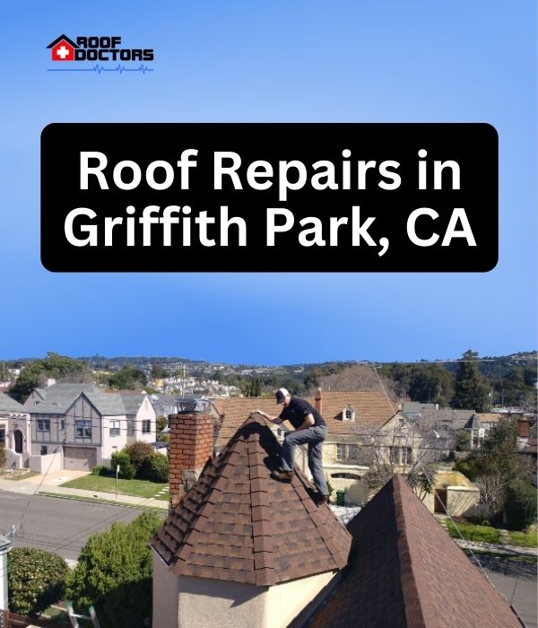 roof turret with a blue sky background with the text " Roof Repairs in Griffith Park, CA" overlayed