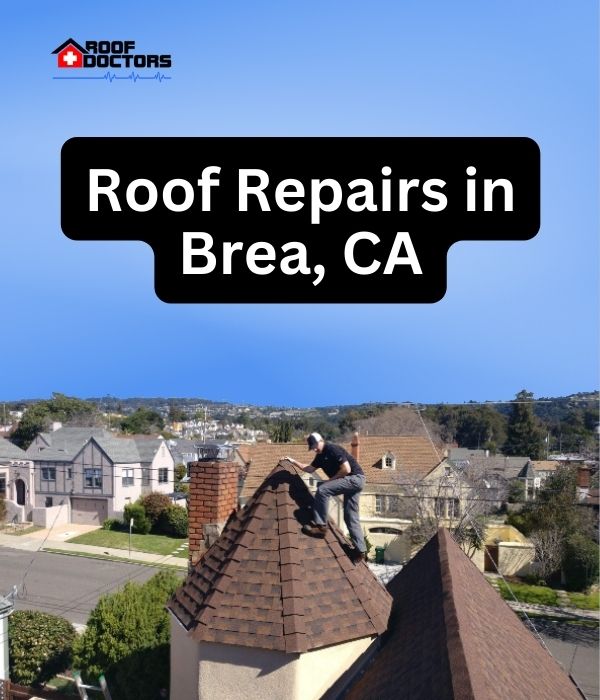 roof turret with a blue sky background with the text " Roof Repairs in Brea, CA" overlayed