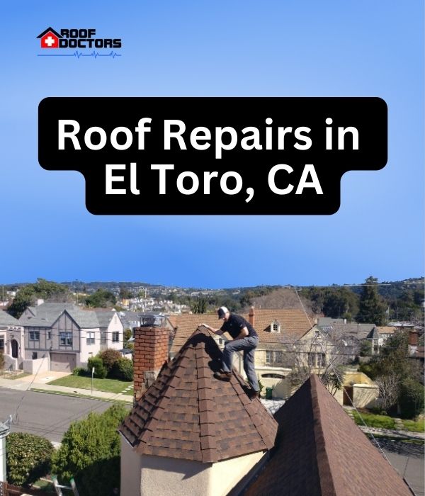 roof turret with a blue sky background with the text " Roof Repairs in El Toro, CA" overlayed