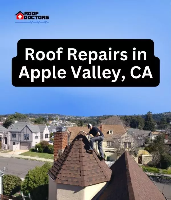 Roof Repairs in Apple Valley, CA roof turret with a blue sky background with the text " Roof Repairs in Apple Valley, CA" overlayed