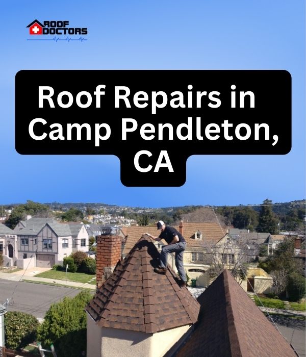 roof turret with a blue sky background with the text " Roof Repairs in Camp Pendleton, CA" overlayed