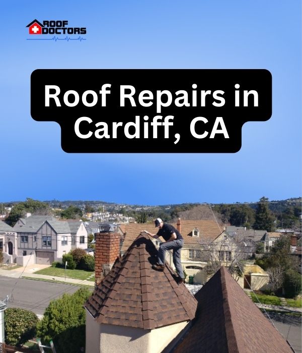 roof turret with a blue sky background with the text " Roof Repairs in Cardiff, CA" overlayed