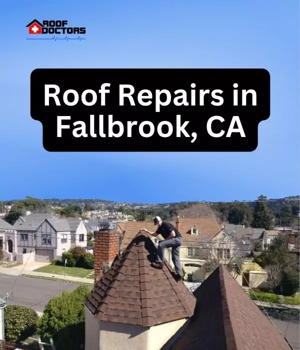 Roof Repairs in Fallbrook, CA roof turret with a blue sky background with the text " Roof Repairs in Fallbrook, CA" overlayed
