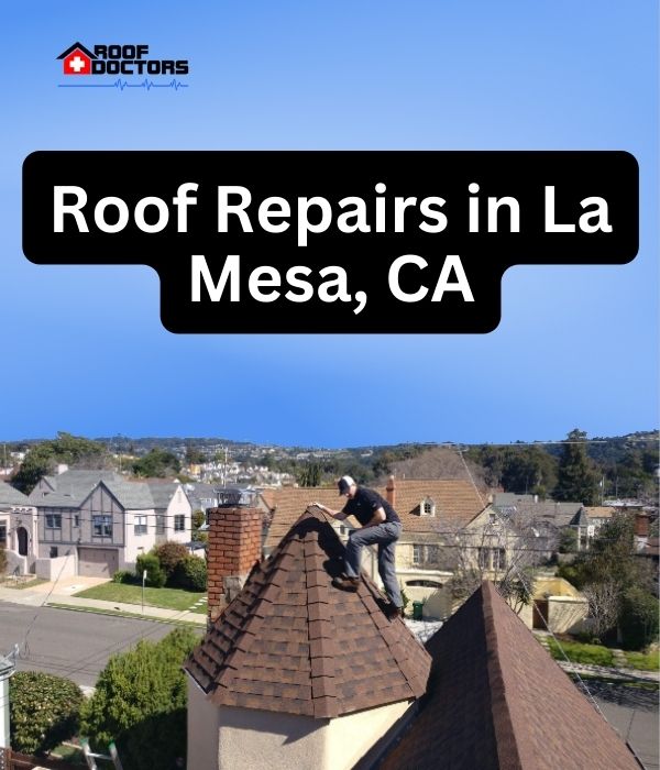 roof turret with a blue sky background with the text " Roof Repairs in La Mesa, CA" overlayed