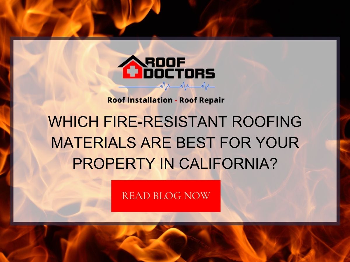 Front image of a blog titled "Which Fire-Resistant Roofing Materials Are Best for Your Property in California? " with fire as the background and the title displayed in serif typography