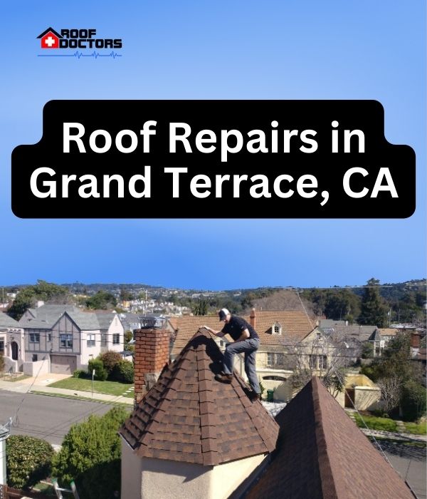 roof turret with a blue sky background with the text " Roof Repairs in Grand Terrace, CA" overlayed