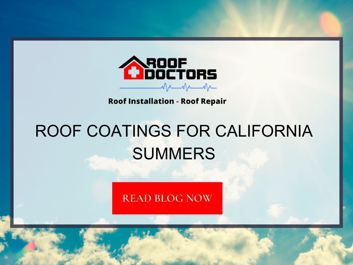 Roof Coatings for California Summers