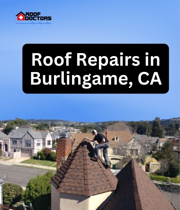 roof turret with a blue sky background with the text " Roof Repairs in Burlingame, CA" overlayed