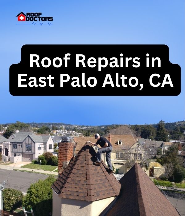 roof turret with a blue sky background with the text " Roof Repairs in East Palo Alto, CA" overlayed
