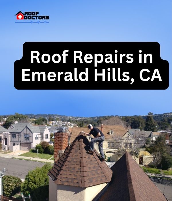 roof turret with a blue sky background with the text " Roof Repairs in Emerald Hills, CA" overlayed