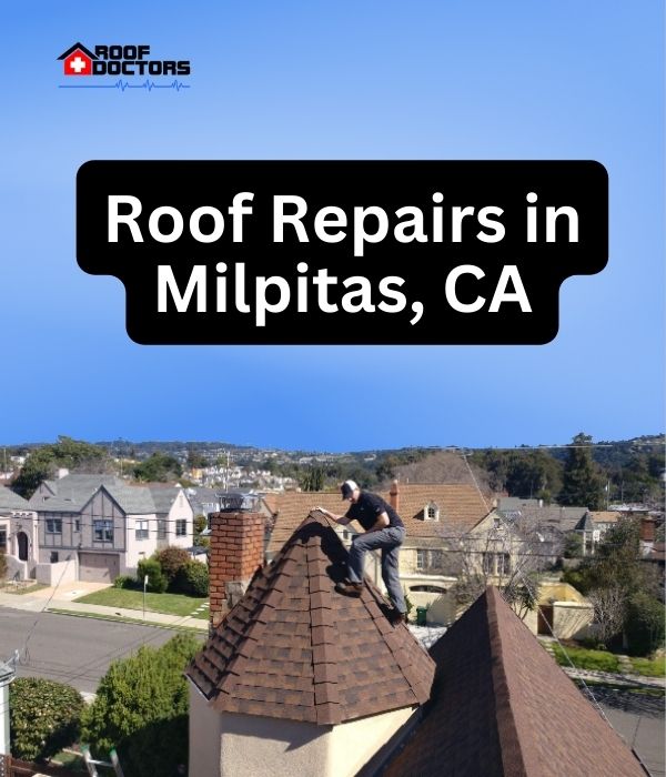 roof turret with a blue sky background with the text " Roof Repairs in Milpitas, CA" overlayed
