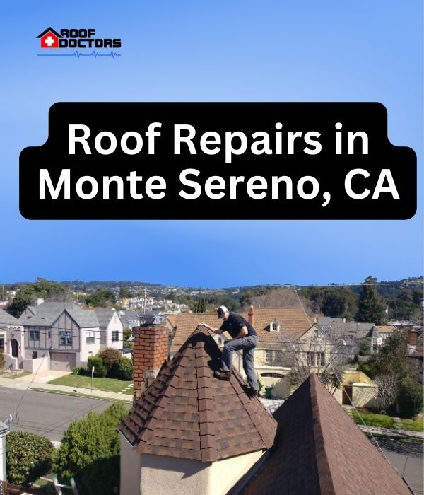 roof turret with a blue sky background with the text " Roof Repairs in Monte Sereno, CA" overlayed